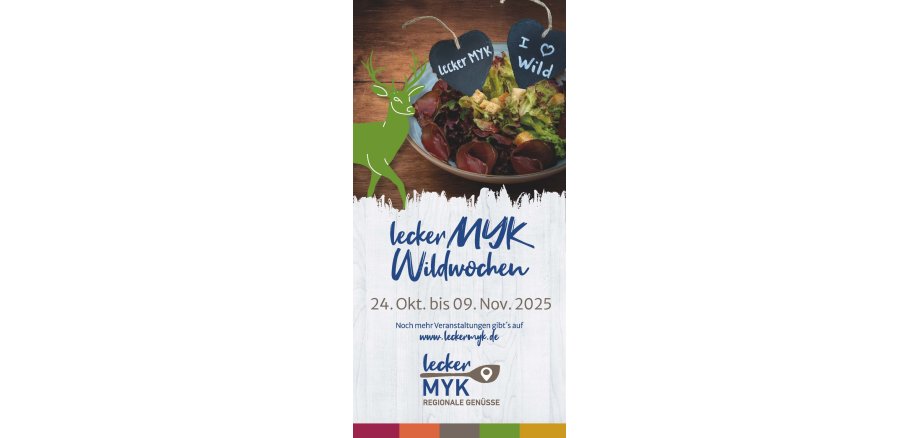 Der Flyer zu den „leckerMYK Wildwochen“ vom 24. Oktober bis 9. November ist da und ab sofort online sowie postalisch erhältlich. Der Flyer zu den „leckerMYK Wildwochen“ vom 24. Oktober bis 9. November ist da und ab sofort online sowie postalisch erhältlich.